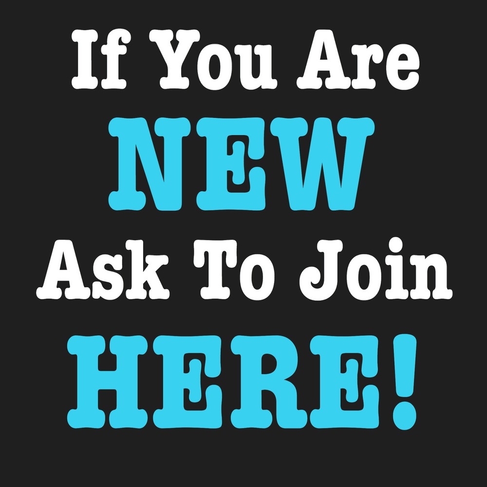 NEW?! Ask to Join HERE 🎉